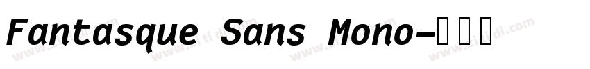 Fantasque Sans Mono字体转换